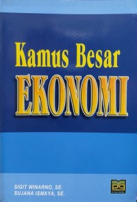 BUKU KAMUS BESAR EKONOMI